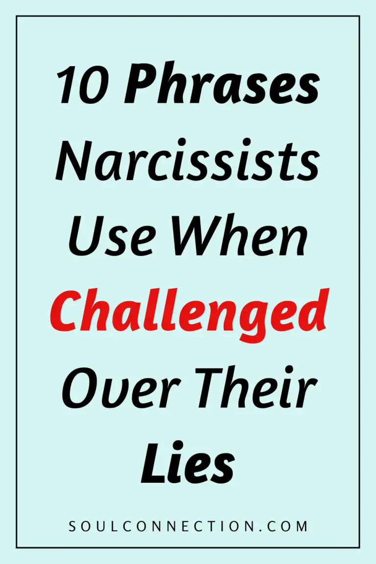 Common narcissist phrases used when their lies are challenged.