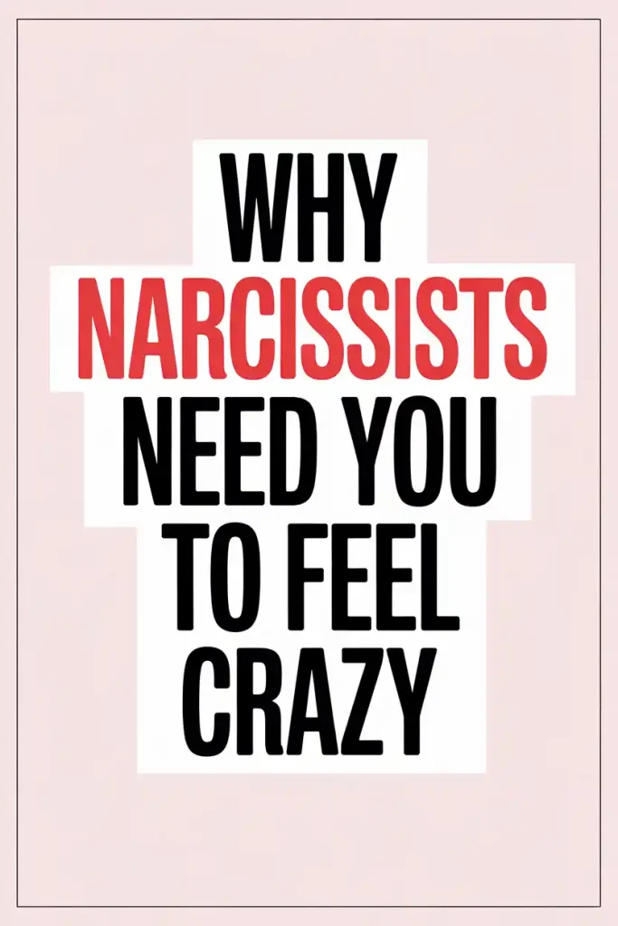 Why narcissists manipulate you to feel crazy — psychological manipulation quote on pink background.