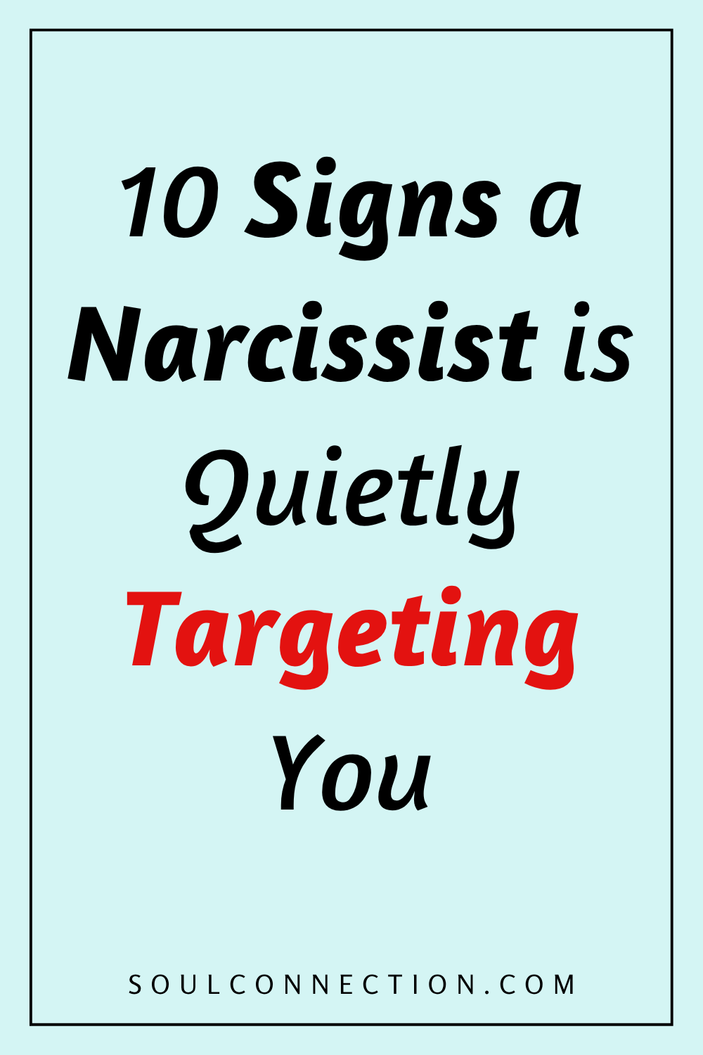Signs a narcissist is targeting you quietly—recognize subtle manipulation tactics.