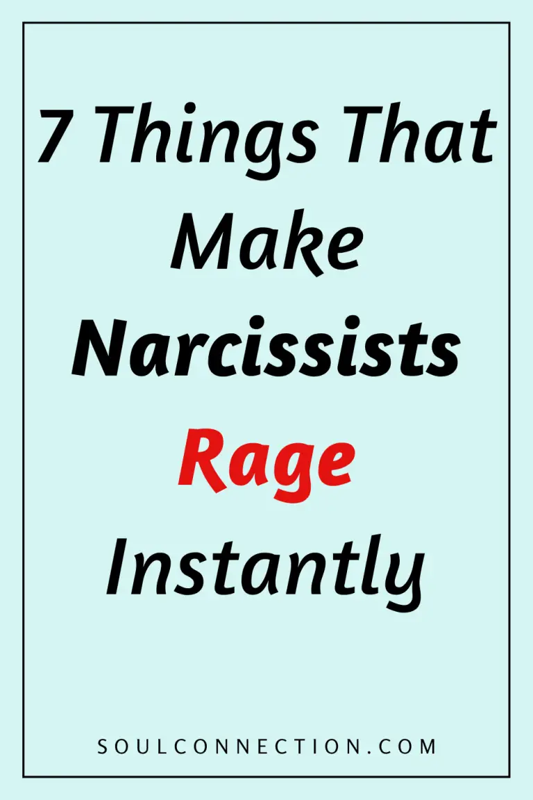 Discover 7 triggers that instantly make narcissists rage, with insights from SoulConnection.com.