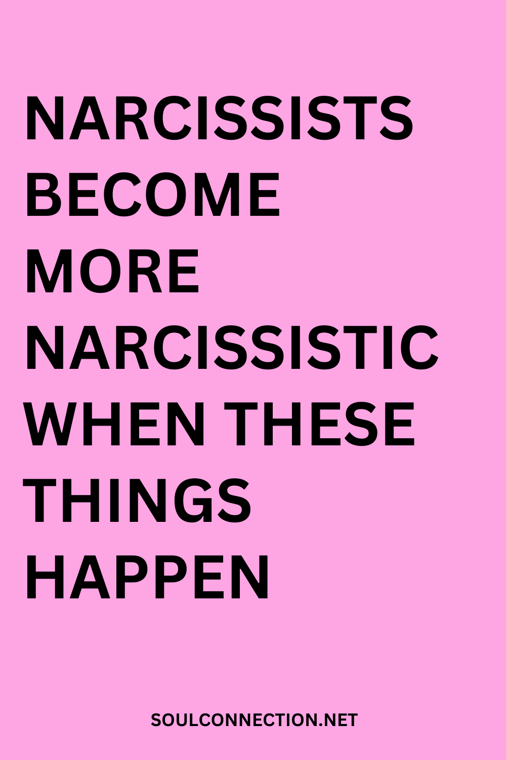 Narcissists become more narcissistic when triggered by certain events or circumstances.