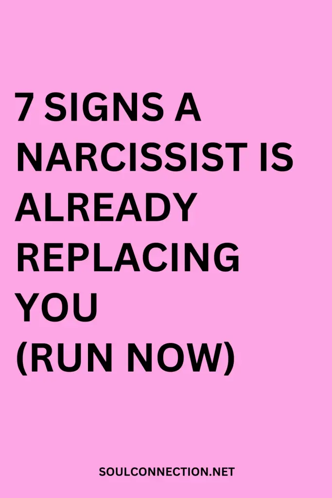 Warning signs of narcissists replacing you in relationships—run now for emotional safety.