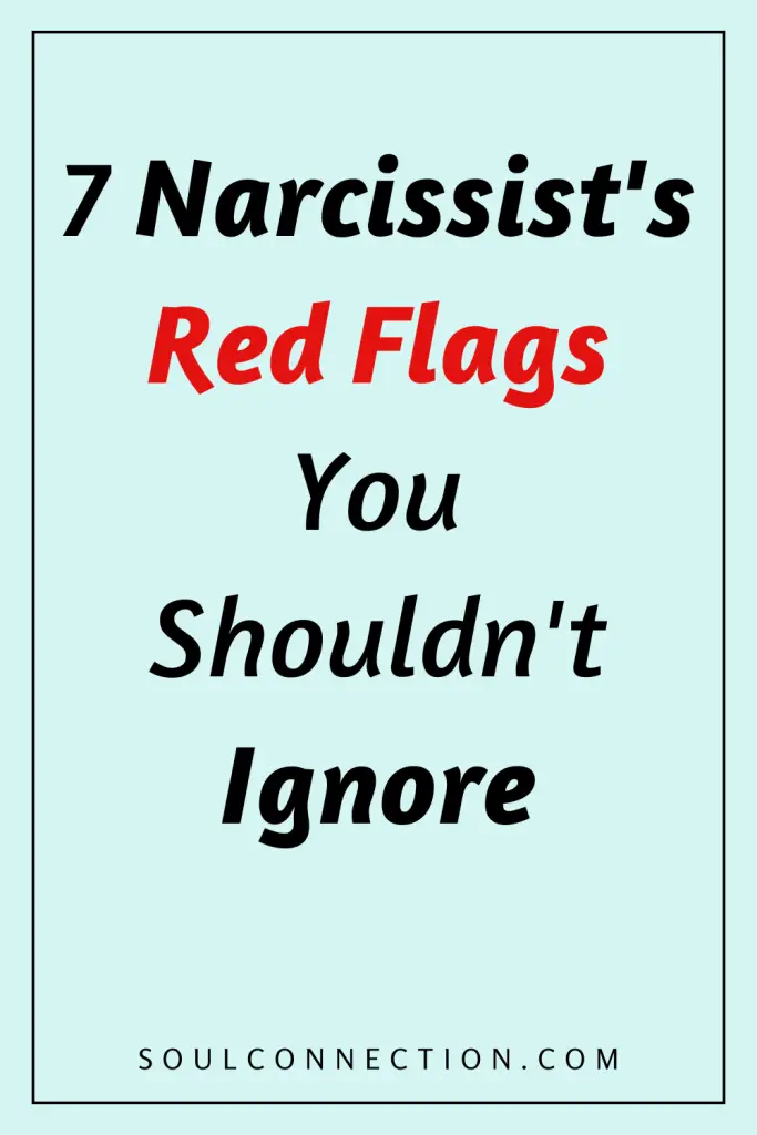 Warning signs of narcissists: 7 red flags to watch for on Soul Connection.