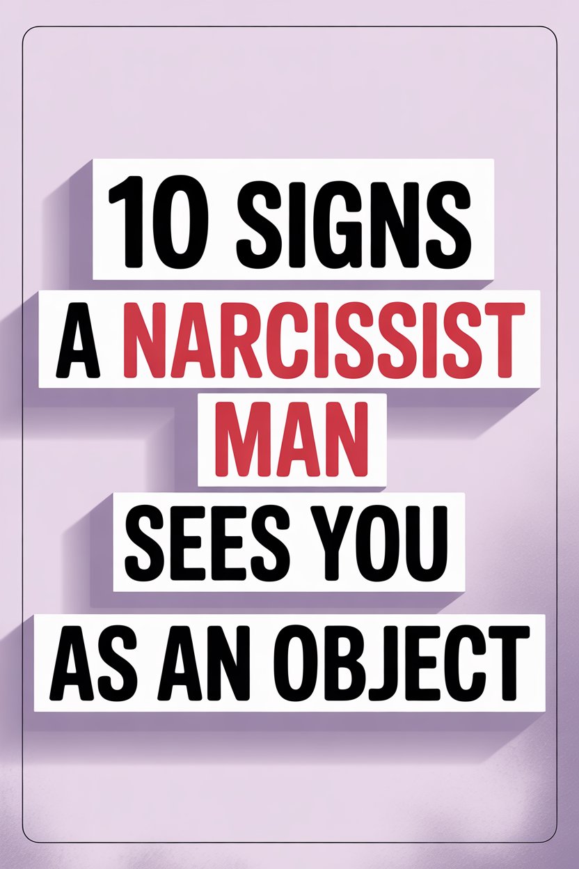 Signs a narcissist views you as an object, with red and black text on a pastel purple background.