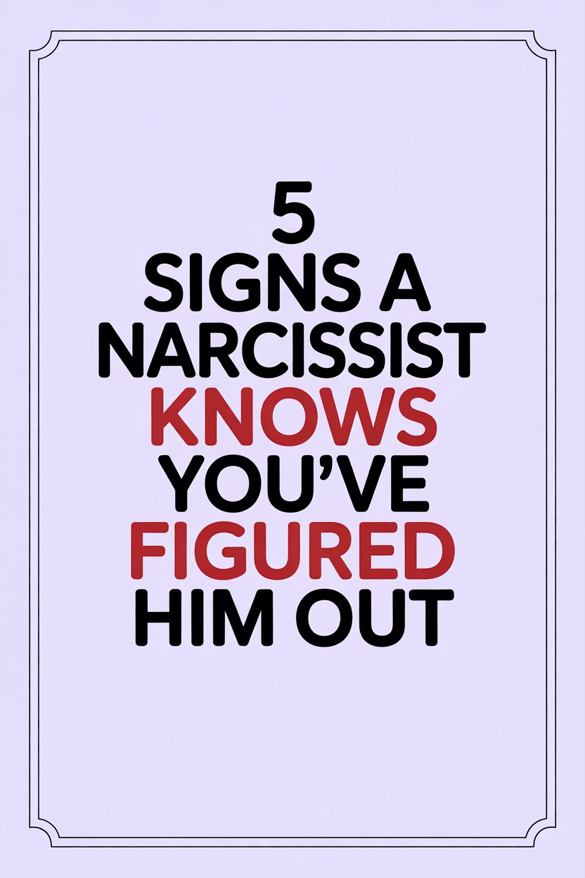 Humorous quote on narcissist signs when youve figured them out.