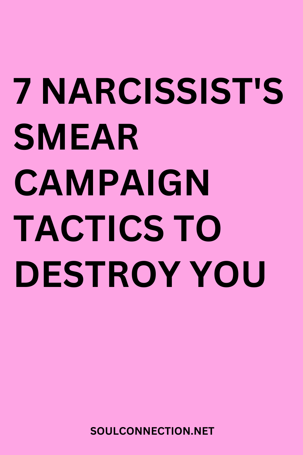 Narcissist smear tactics to protect yourself from emotional manipulation and social abuse.