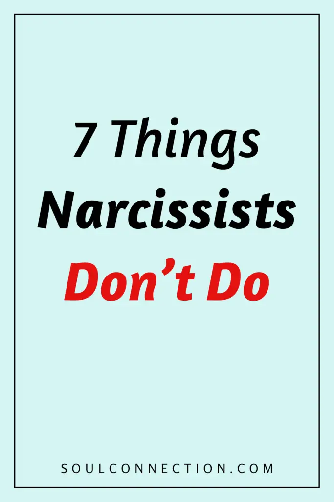 Warning: Seven Things Narcissists Do Not Want You To Do.