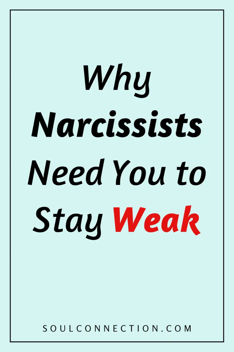 Why Narcissists Want You to Stay Weak for Emotional Control.