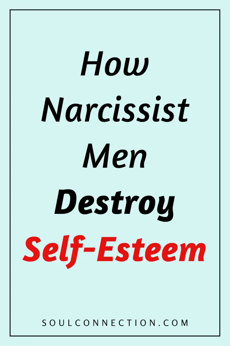 Understanding how narcissistic men destroy self-esteem and emotional health.