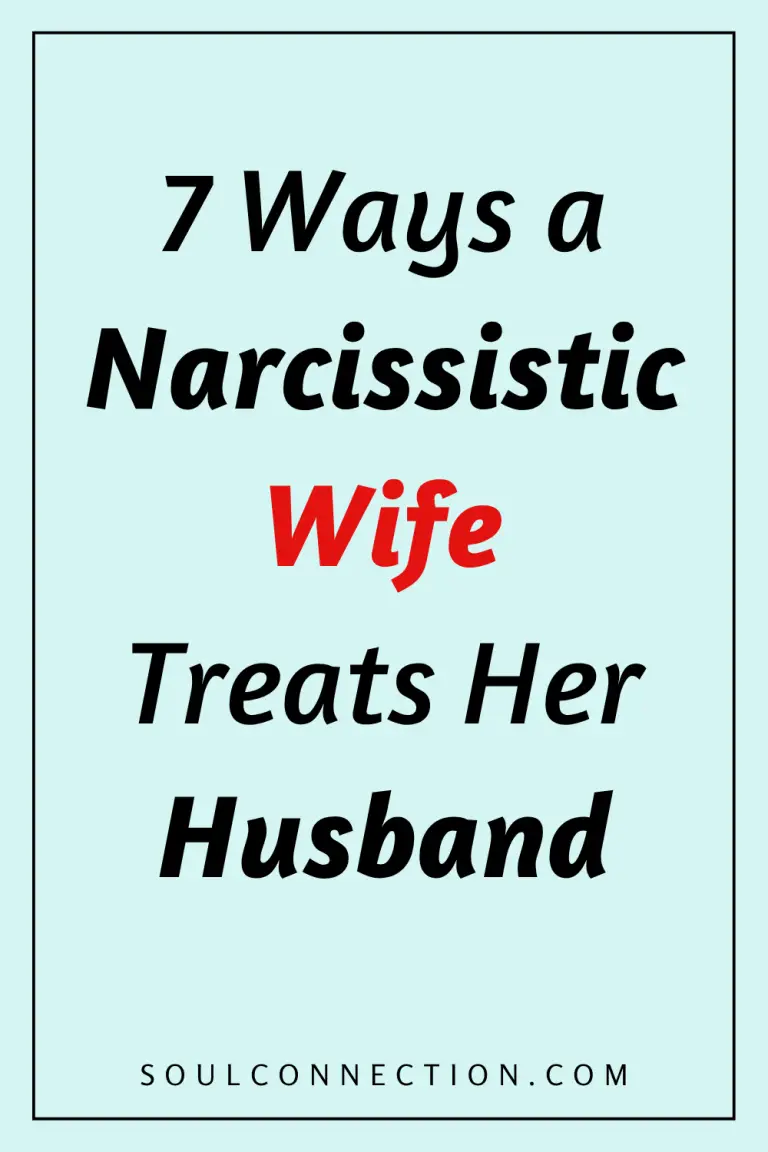 Seven Signs a Narcissistic Wife Treats Her Husband | SoulConnection.com