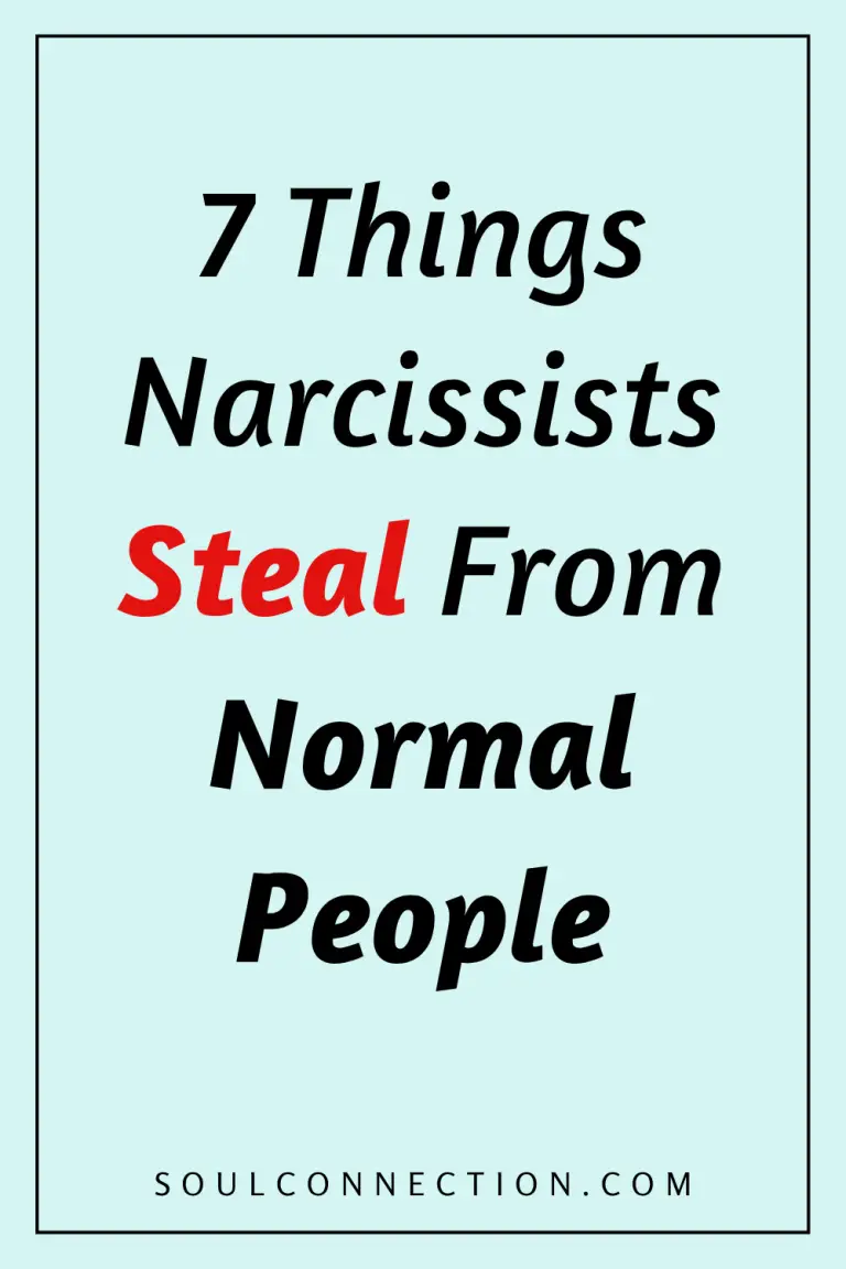 Seven Things Narcissists Steal from Others, Revealing Manipulative and Soul-Sucking Behaviors.