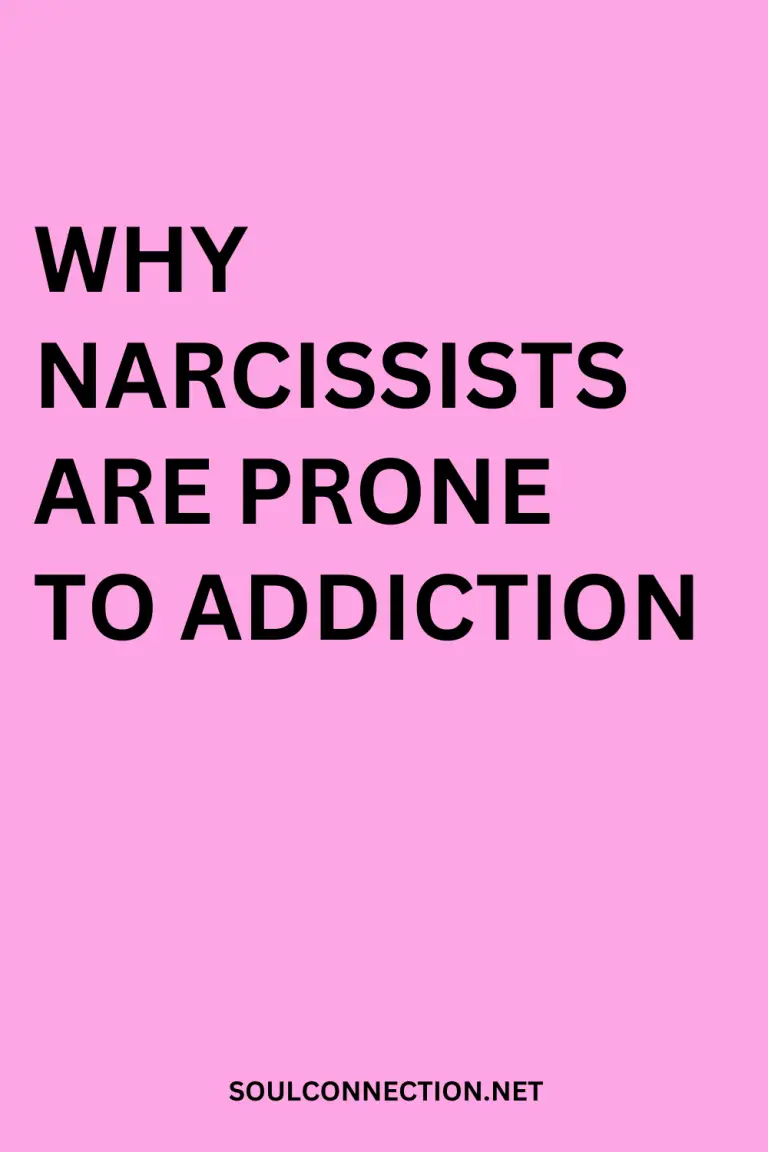 Why Narcissists Are Prone to Addiction - Psychological Insights from SoulConnection.net