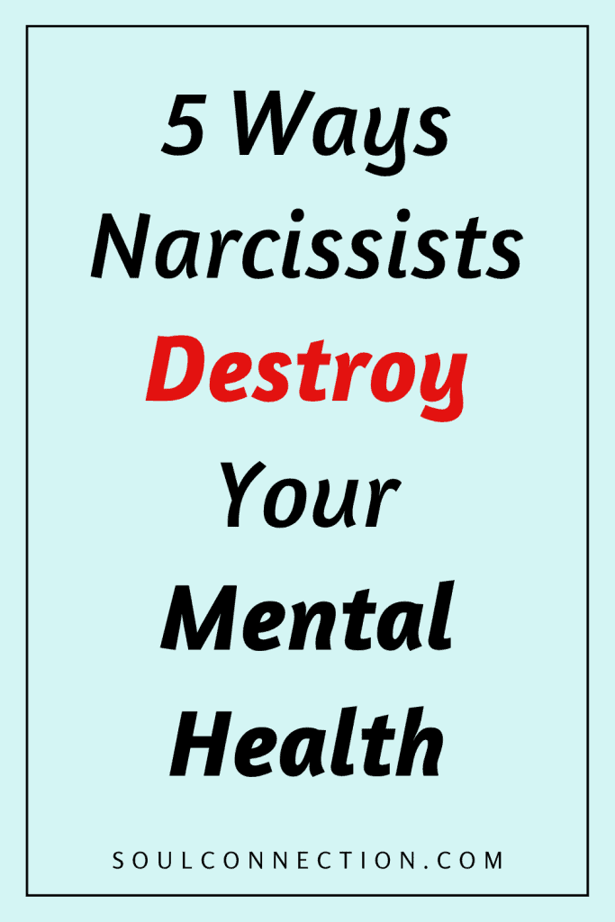 5 Ways Narcissists Damage Your Mental Health—Protect Yourself Today