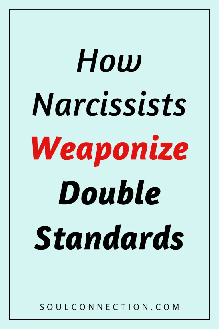 How Narcissists Weaponize Double Standards and Mental Abuse | SoulConnection.com
