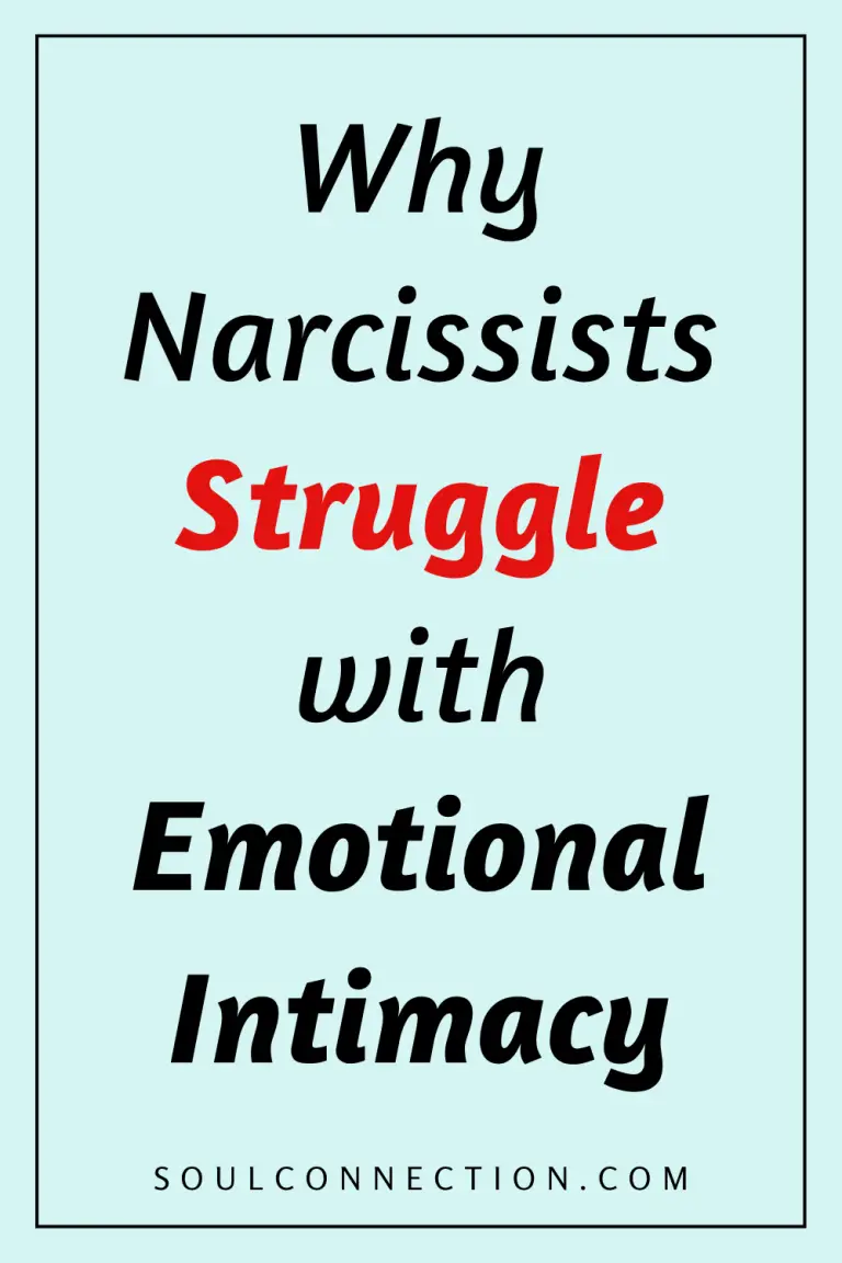Why Narcissists Struggle with Emotional Intimacy, Explained by Soul Connection.