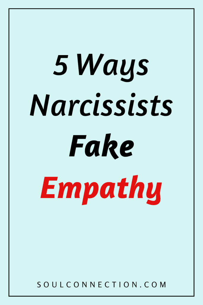 Five signs narcissists pretend to show empathy and manipulate others.
