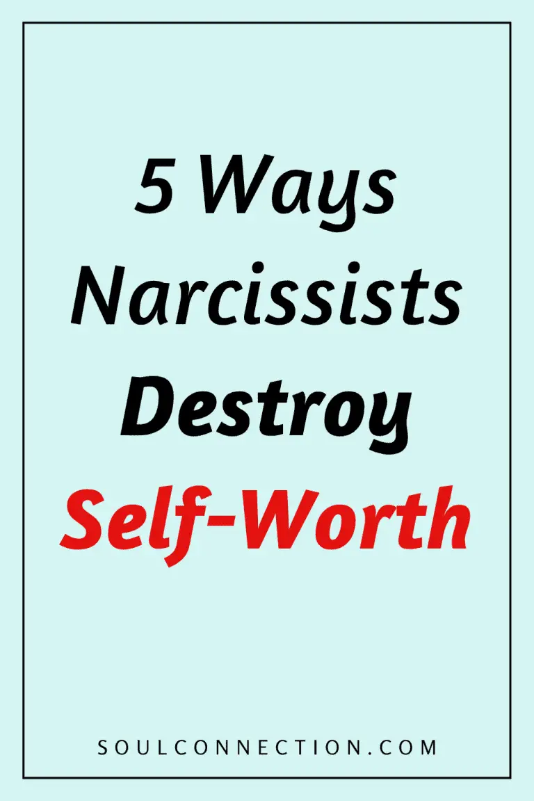 Five Ways Narcissists Damage Your Self-Worth and Confidence