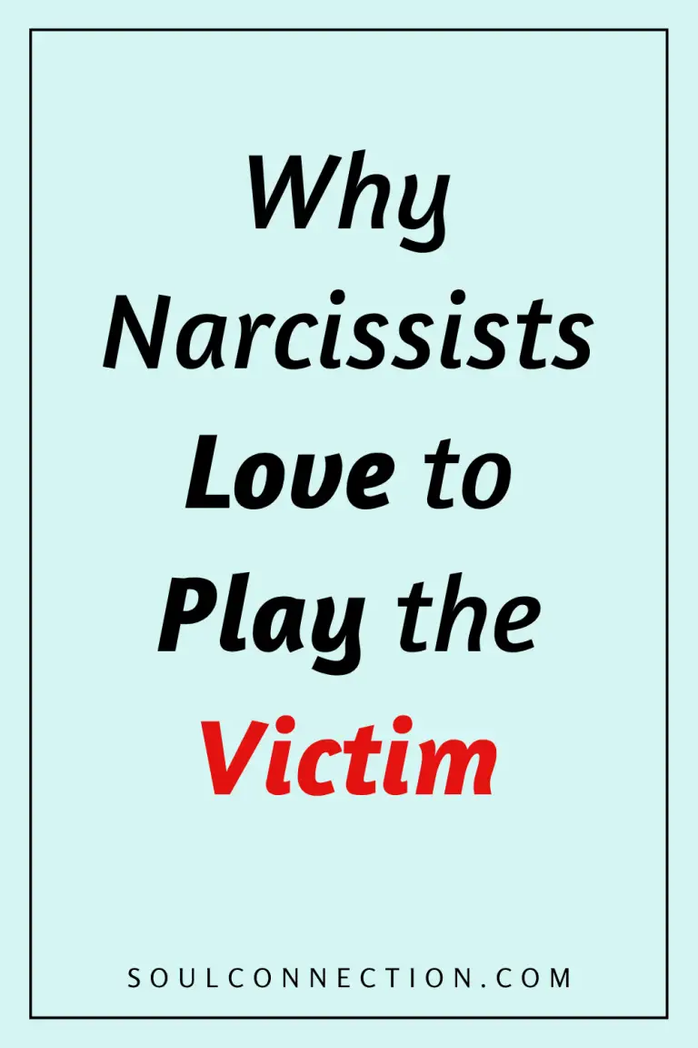 Why Narcissists Play the Victim: Psychological Insights from Soul Connection.