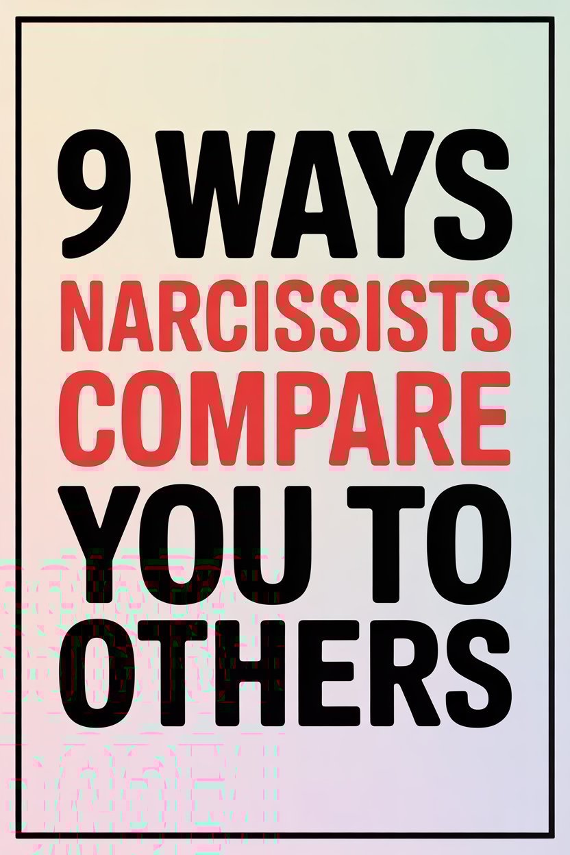 Understanding how narcissists compare others with this 9-key behavioral warning sign.