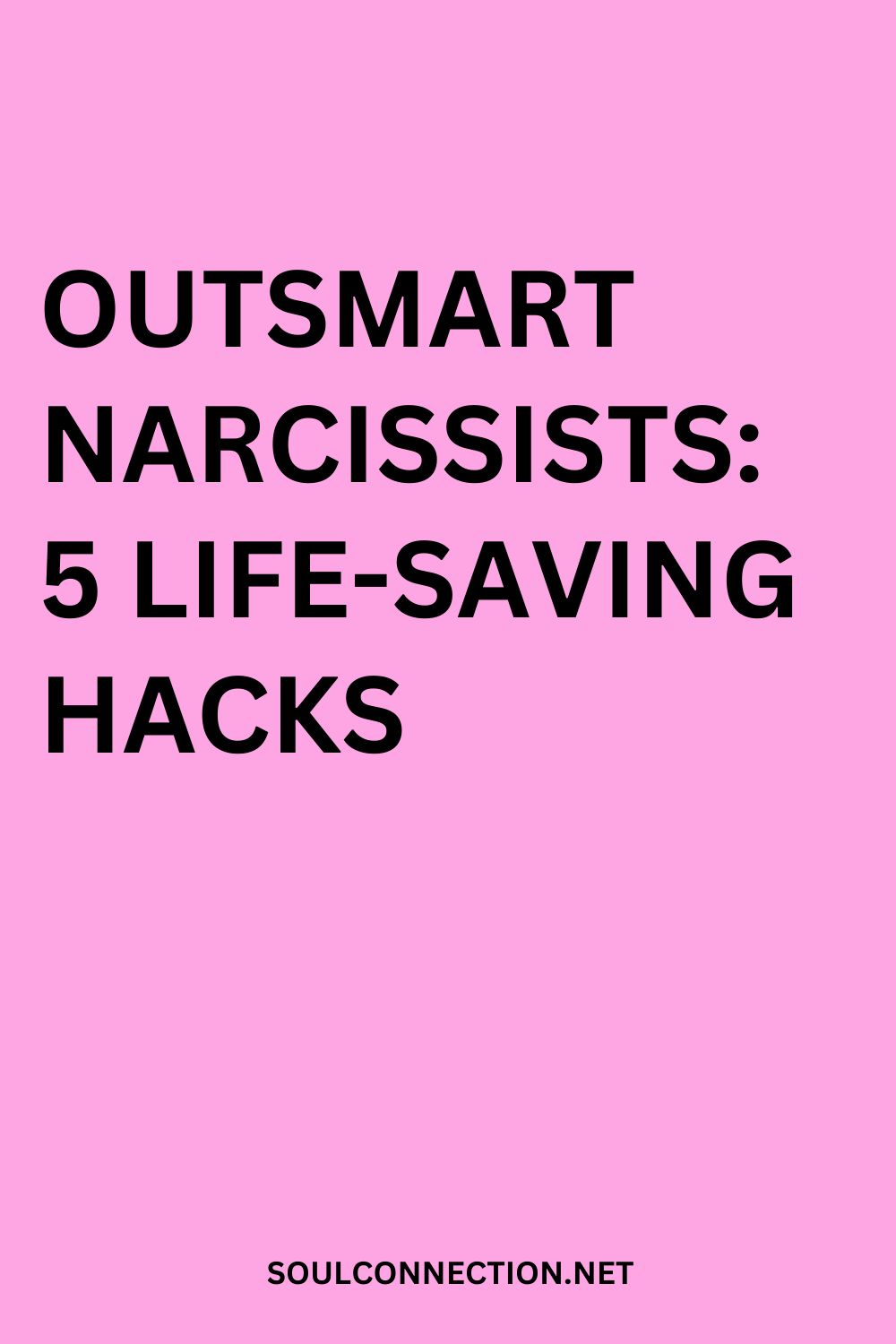 Empower yourself with 5 life-saving hacks to outsmart narcissists and protect your mental health.