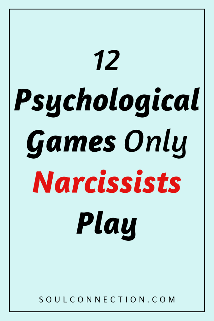 Psychological games narcissists play with mind manipulation tactics infographic from Soul Connection.