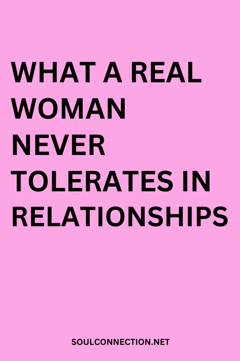 What a Real Woman Never Tolerates in Relationships — Empowerment and Boundaries.