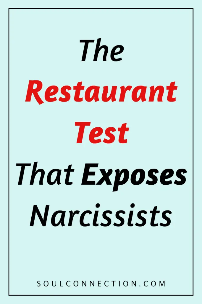 Restaurant Test for Narcissists – Spot Manipulators | SoulConnection.com