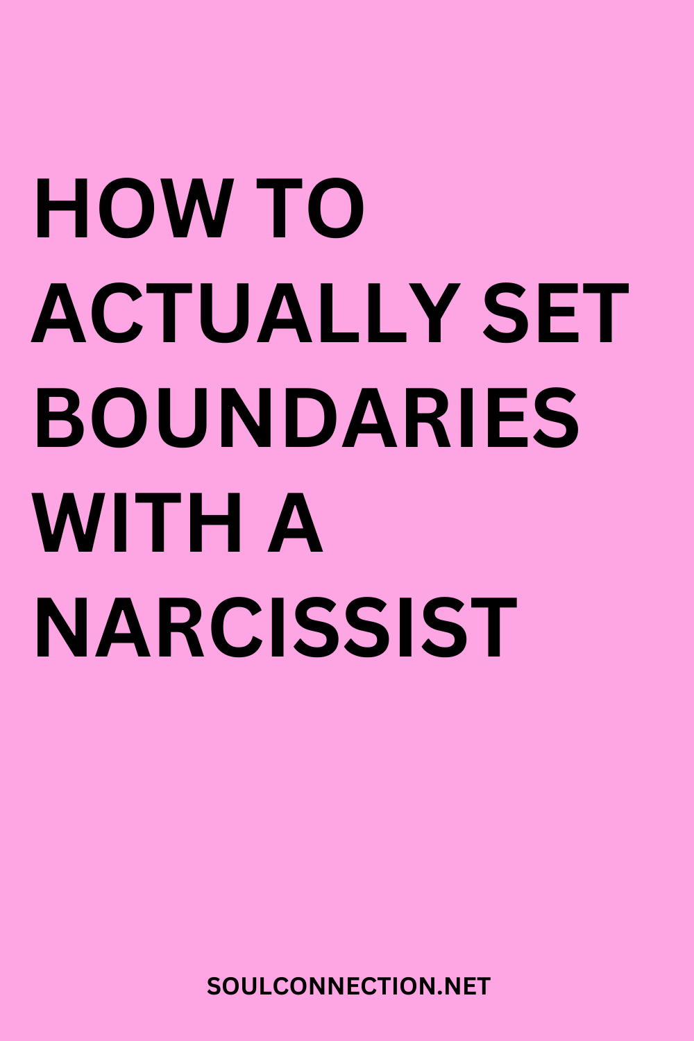 Guide on Setting Boundaries with Narcissists for Emotional Health and Personal Growth.