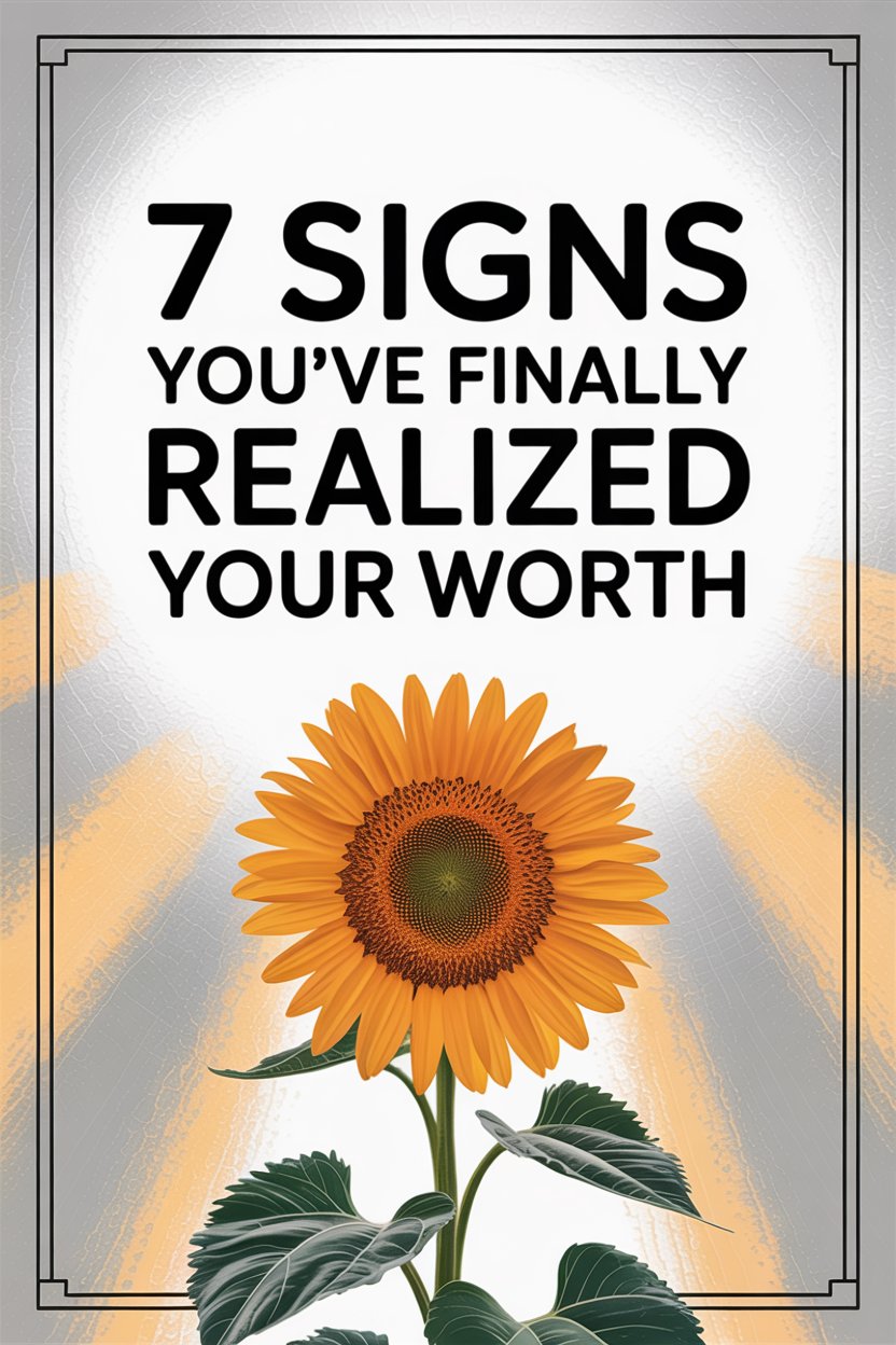 Inspirational sunflower and self-worth message emphasizing growth, resilience, and personal empowerment.
