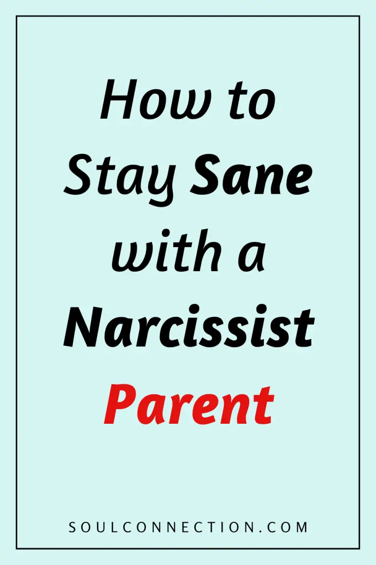 How to Stay Sane with a Narcissist Parent – Tips from SoulConnection.com.