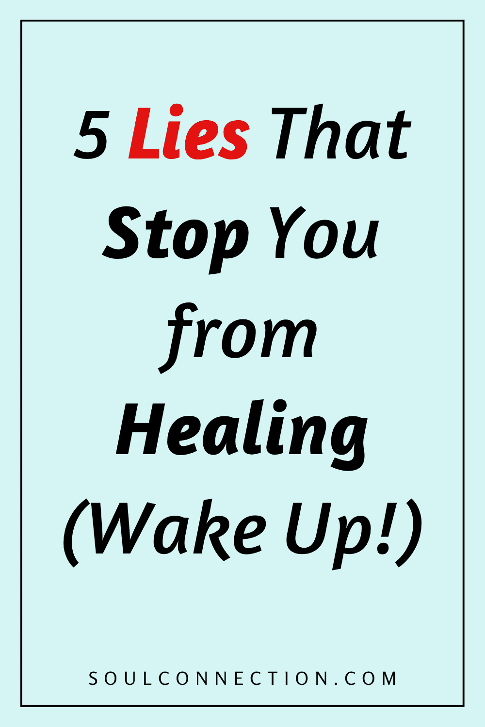 lies that block your healing