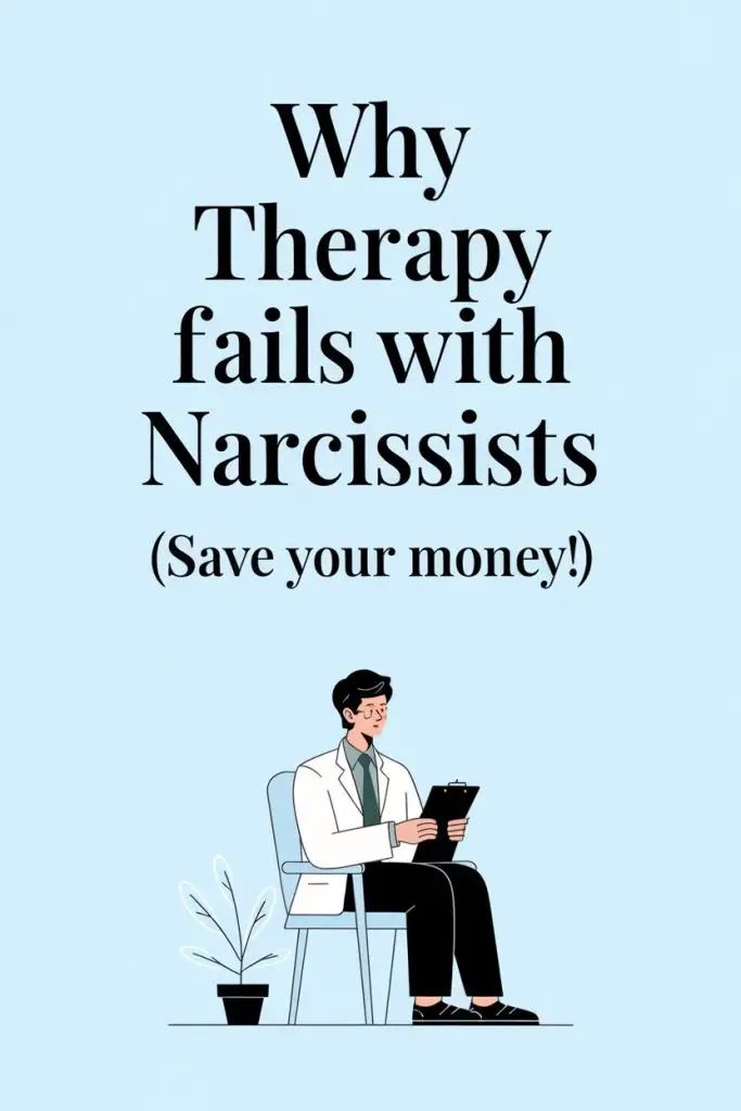Why Therapy Fails with Narcissists and Saving Money Tips.
