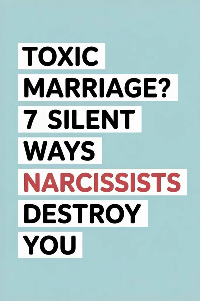 Warning signs of narcissists in toxic marriage and how they secretly destroy relationships.