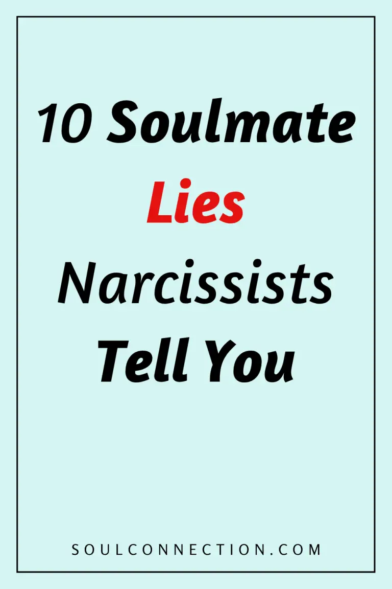 Discover the 10 common soulmate lies narcissists tell to manipulate and deceive.