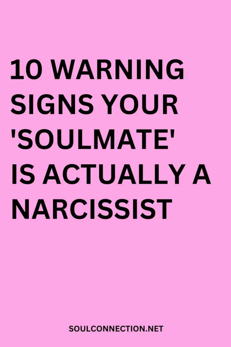 Warning signs your soulmate may be a narcissist checklist.
