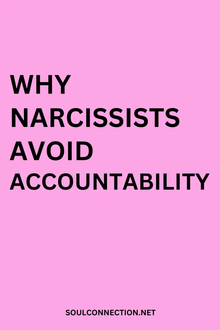 Why Narcissists Avoid Accountability Explained on SoulConnection.net.