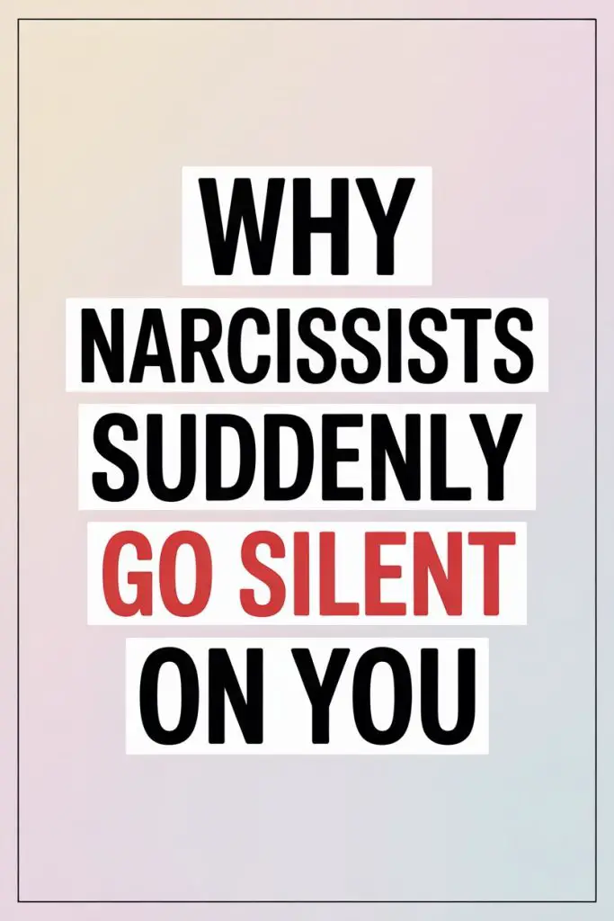 Why Narcissists Suddenly Go Silent in Relationships. Signs and What It Means.
