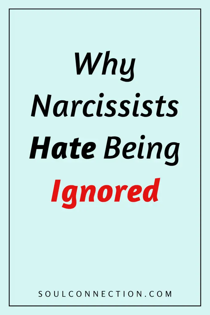 Why Narcissists Hate Being Ignored and How They React to Neglect.