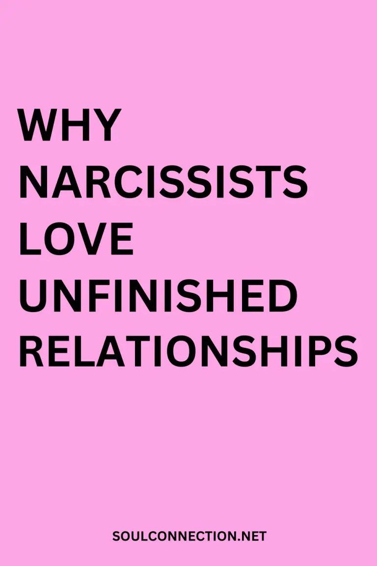 Why Narcissists Favor Unfinished Relationships and Emotional Manipulation.