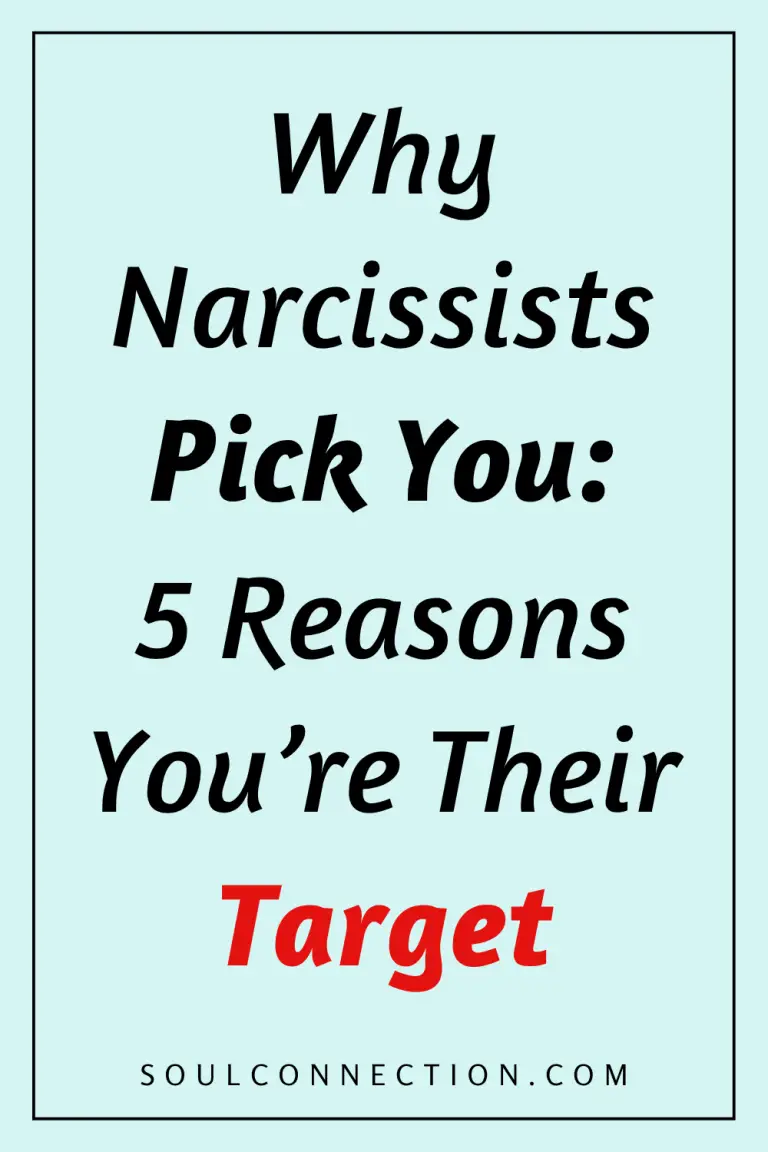 Reasons Narcissists Choose You: 5 Signs Youre Their Target – SoulConnection.com