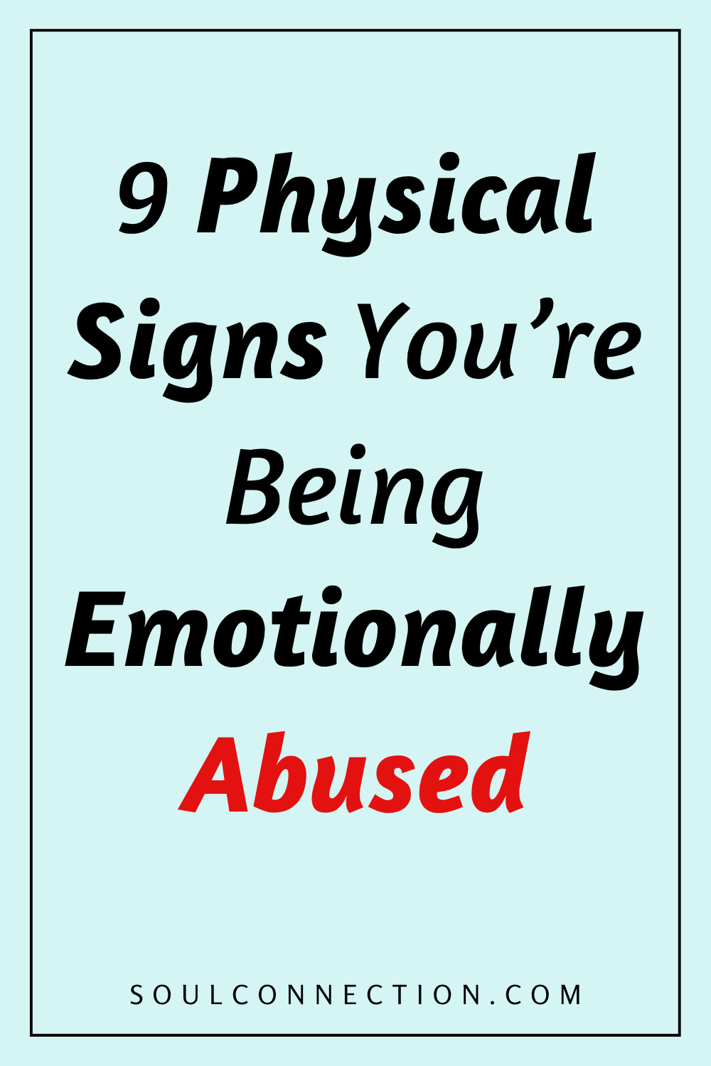 Nine physical signs of emotional abuse warning messages on a blue background.