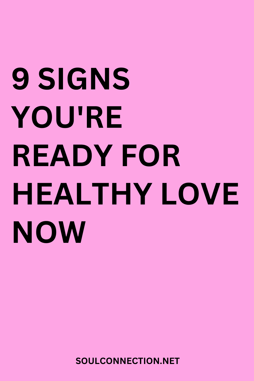 Discover signs youre ready for healthy love and soul connection.