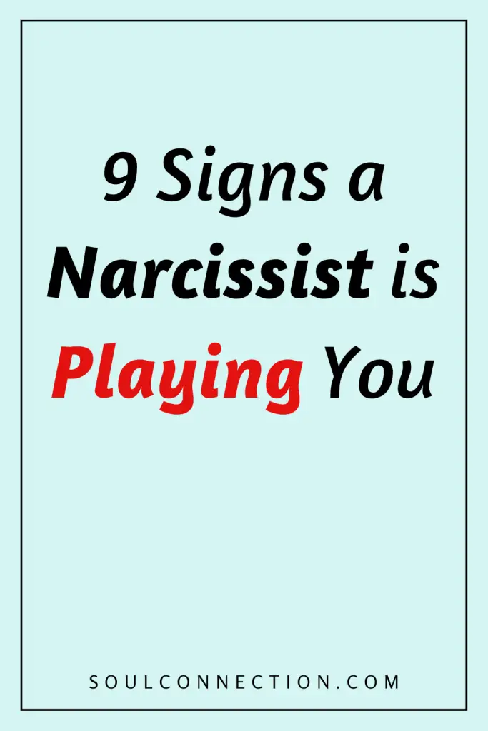Signs a narcissist is playing you—spot these red flags at SoulConnection.com.