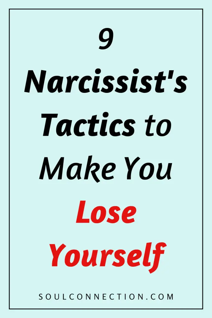 Motivational quote on narcissist tactics to make you lose yourself and protect your soul.