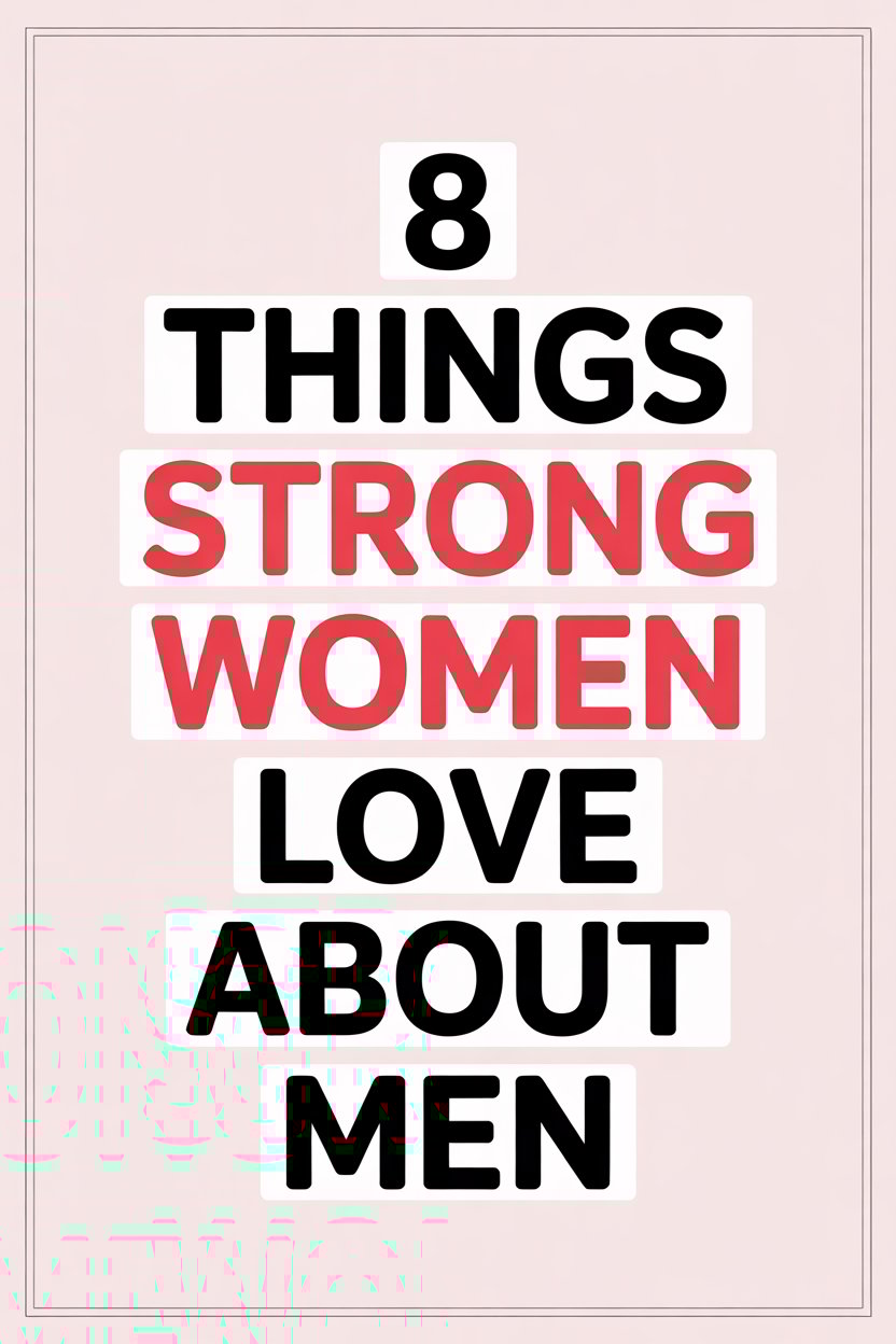 Bold design highlighting strong women and their appreciation for men with modern, impactful typography.